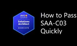 Featured image of post How to Pass AWS Solution Architect Associate Quickly