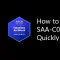 如何高效通过 AWS SAA（解决方案架构师助理）